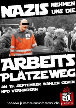 Nazis nehmen uns die Arbeitsplätze weg